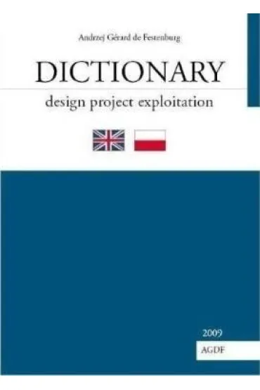 Dictionary design project exploitation english-pol - Andrzej Gerard de Festenburg
