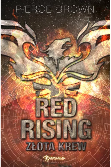 Z�ota krew. Red Rising. Tom 1 - Pierce Brown