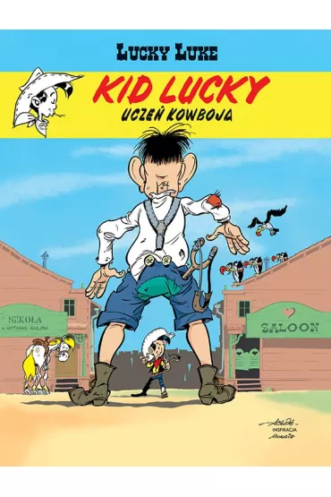 Ucze� kowboja. Lucky Luke. Kid Lucky. Tom 1 - Herv� Darmenton