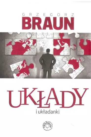 Uk�ady i uk�adanki - Grzegorz Braun