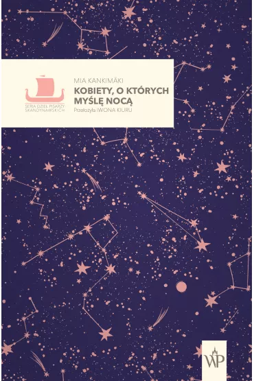 Kobiety, o ktrych myl noc - Mia  Kankimki