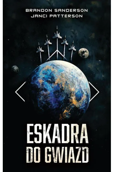 Eskadra do gwiazd - Brandon Sanderson