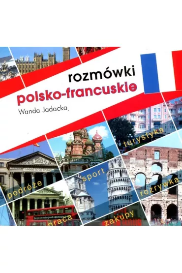 Rozm�wki polsko-francuskie - Wanda Jadacka