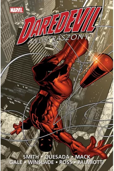 Marvel Classic Daredevil. Nieustraszony. Tom 0 - Bob Gale, Jimmy Palmiotti, Joe Quesada, Phil Winslade, Mack David, Kevin Smith, David Ross