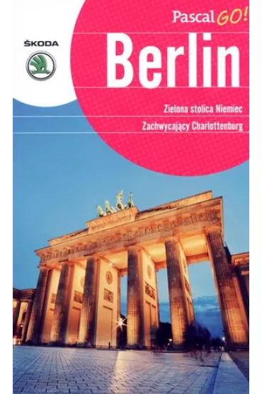 Berlin. Pascal GO! - Katarzyna Firlej-Adamczak, S�awomir Adamczak