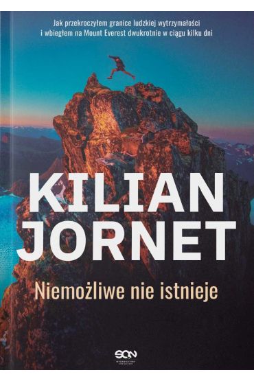 Kilian Jornet. Niemożliwe nie istnieje