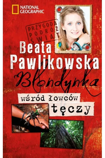 Blondynka w�r�d �owc�w t�czy (oprawa twarda) pocket * * - Beata Pawlikowska