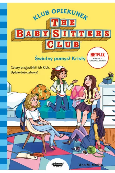 Klub opiekunek. �wietny pomys� Kristy - Ann M. Martin
