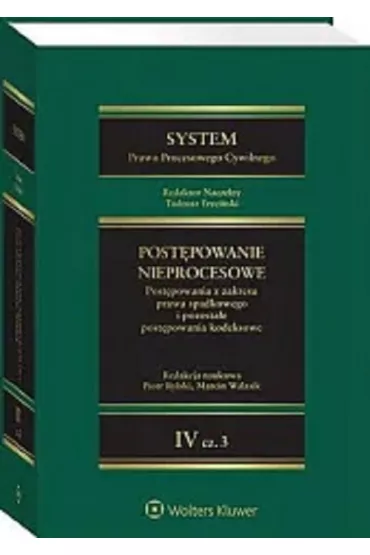 System Prawa Procesowego Cywilnego. Tom IV - Tadeusz Ereci�ski