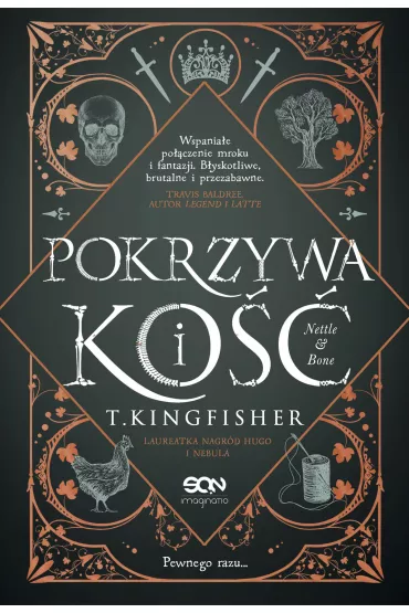 Pokrzywa i ko - T. Kingfisher
