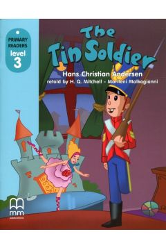 The Tin Soldier. Primary Readers. Level 3