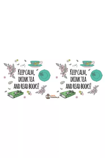 TanioKsi��kowy kubek - Keep Calm, Drink Tea AND Read Books 330 ml