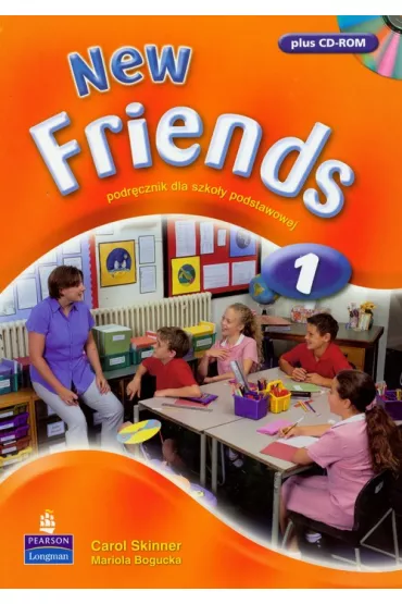 New Friends 1 SP Podr�cznik J�zyk angielski - Mariola Bogucka, Carol Skinner