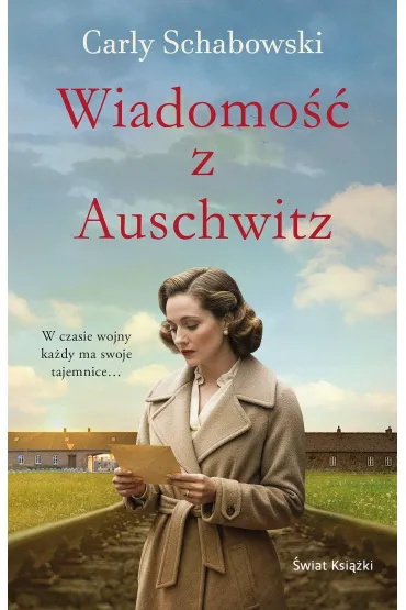 Wiadomo�� z Auschwitz - Carly Schabowski