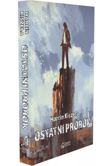 Ostatni prorok - Marcin  Kiszela
