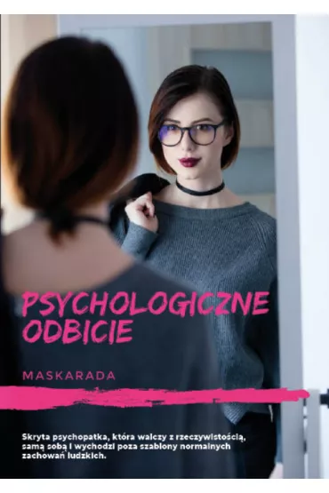 Psychologiczne odbicie - Maskarada