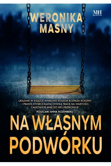 Na w�asnym podw�rku - Weronika  Masny