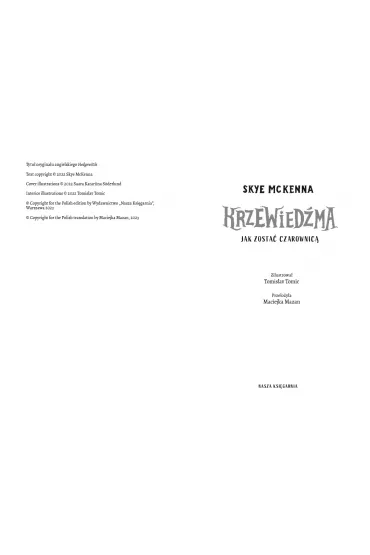 Krzewied�ma. Jak zosta� czarownic�. Tom 1 - Tomi� Tomislav, Skye McKenna