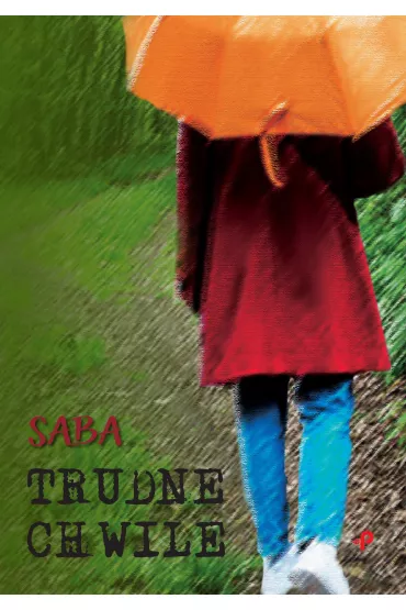Trudne chwile - Saba Saba