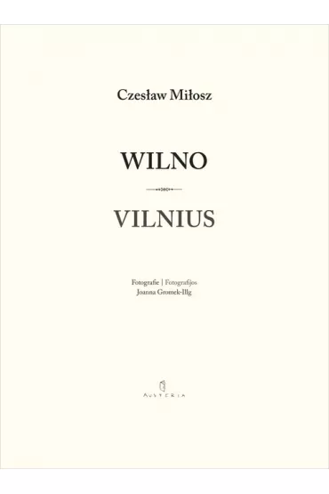 Wilno / Vilnius - Czes�aw Mi�osz