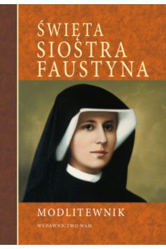wita Siostra Faustyna