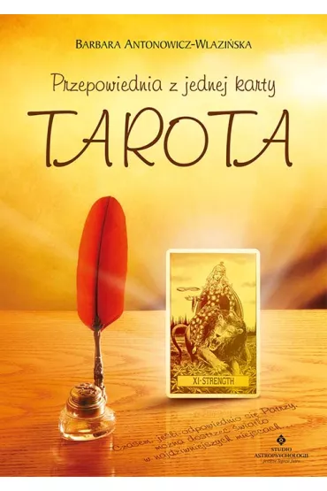 Przepowiednia z jednej karty Tarota - Barbara Antonowicz-Wlazi�ska