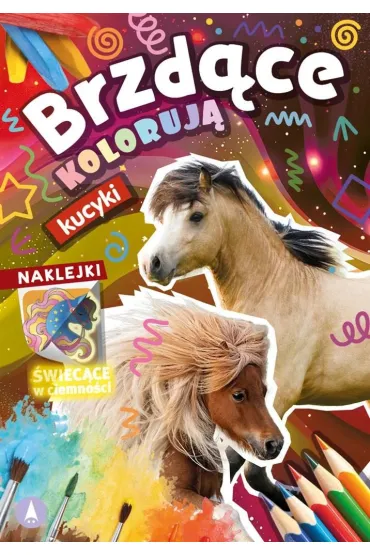 Brzd�ce koloruj�. Kucyki