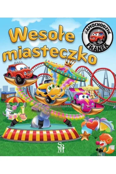 Weso�e miasteczko. Samochodzik Franek - Karolina G�rska, Wojciech G�rski