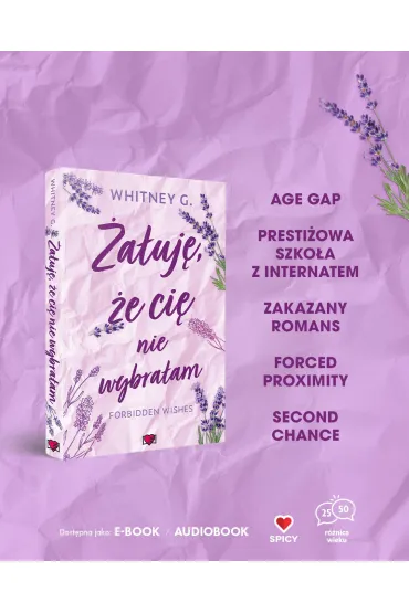 �a�uj�, �e ci� nie wybra�am. Forbidden Wishes. Tom 2 - Whitney G.