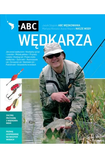 ABC w�dkarza - Jacek St�pie�, Karol Napora, Mariusz Kleszcz