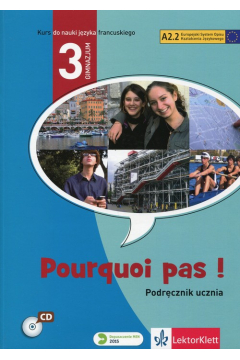 Pourquoi Pas! 3. Podrcznik. Jzyk francuski dla gimnazjum +CD+DVD