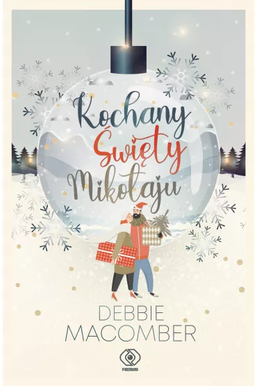 Kochany �wi�ty Miko�aju - Debbie Macomber