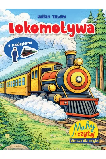 Maluj i czytaj. Wiersze dla smyka. Lokomotywa - Julian Tuwim
