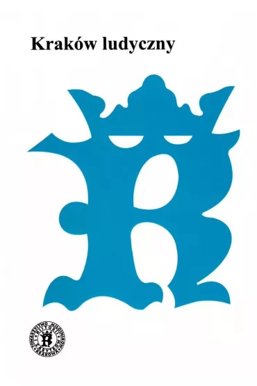 Krak�w ludyczny