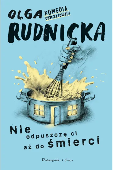 eBook Nie odpuszcz� ci a� do �mierci mobi epub - Olga Rudnicka