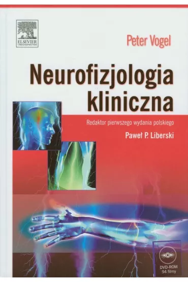 Neurofizjologia kliniczna z p�yt� DVD - Peter Vogel