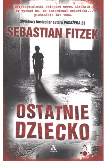 Ostatnie dziecko - Sebastian Fitzek