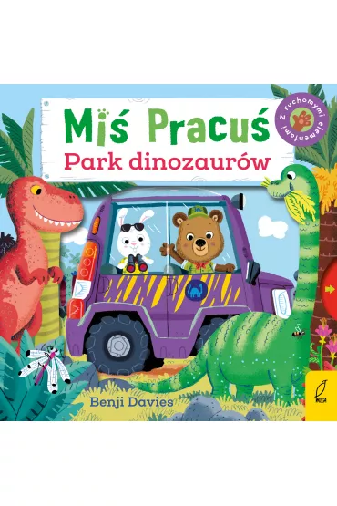 Mi� Pracu�. Park dinozaur�w - Benji  Davies