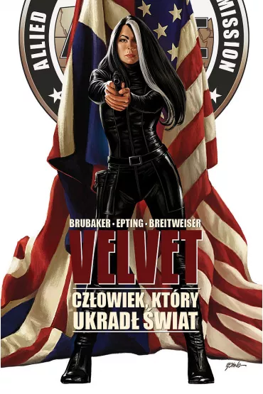Cz�owiek, kt�ry ukrad� �wiat. Velvet. Tom 3 - Ed Brubaker, Steve Epting, Elizabeth Breitweiser