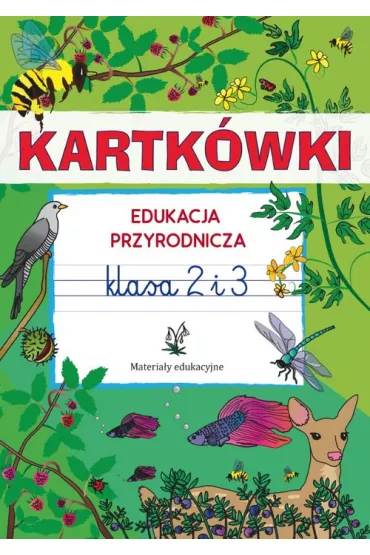 Kartk�wki. Edukacja przyrodnicza. Klasa 2 i 3 - Beata Guzowska