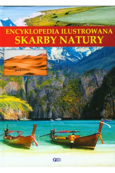 Encyklopedia ilustrowana. Skarby natury *