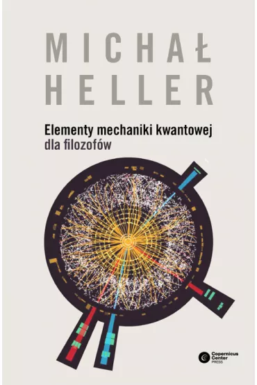 Elementy mechaniki kwantowej dla filozof�w - Micha� Heller