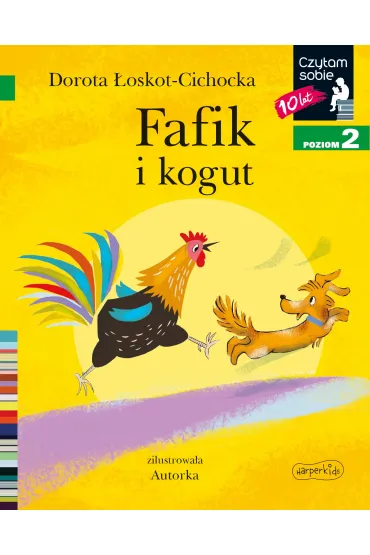 Fafik i kogut. Czytam sobie. Poziom 2 - Dorota �oskot-Cichocka