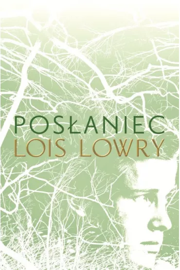 Pos�aniec - Lois Lowry