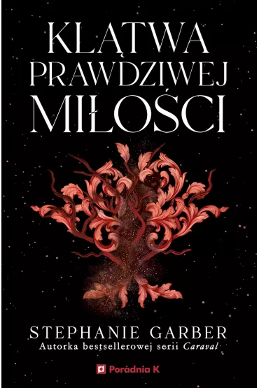 Kl�twa prawdziwej mi�o�ci - Stephanie Garber