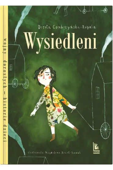 Wysiedleni - Dorota Combrzy�ska Nogala