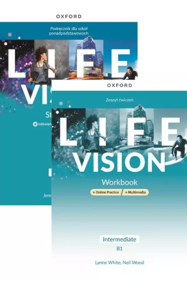 Pakiet Life Vision. Intermediate B1. Podrcznik z zeszytem wicze + wersje cyfrowe + Online Practice + multimedia - Neil Wood, Jeremy  Bowell, Paul Kelly, Lynne White