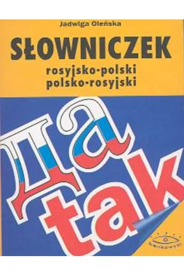S�owniczek rosyjsko-polski polsko-rosyjski - Jadwiga Ole�ska