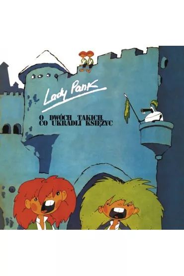 O dw�ch takich co ukradli ksi�yc (reedycja 2019) (CD) - Lady Pank