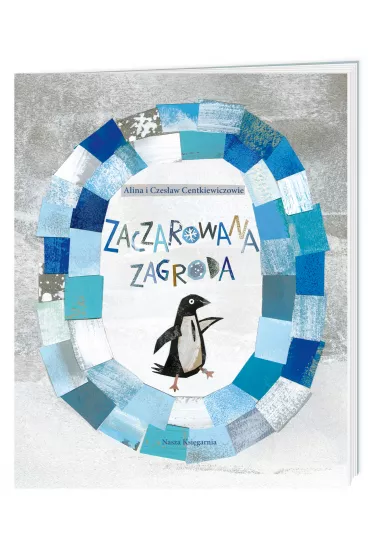 Zaczarowana zagroda - Alina Centkiewicz, Czes�aw Centkiewicz